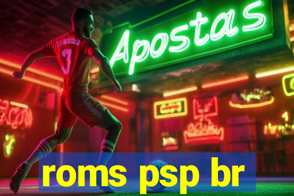 roms psp br