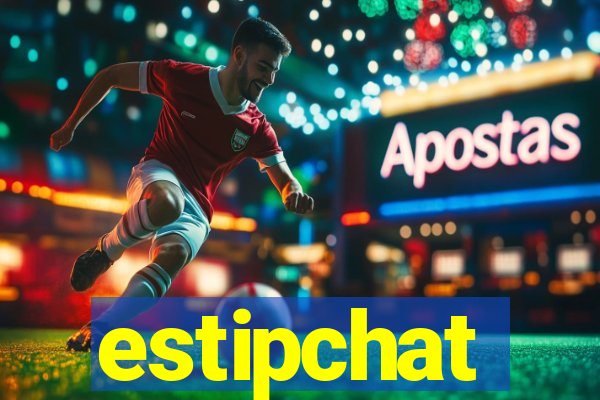 estipchat