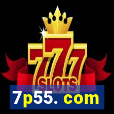 7p55. com
