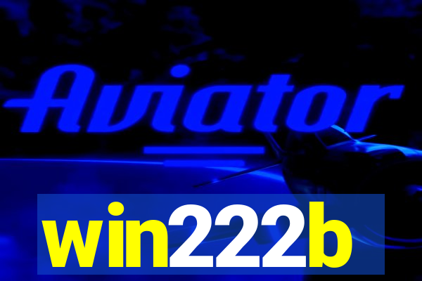 win222b