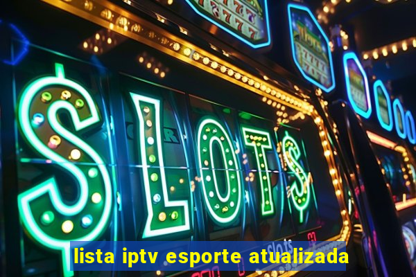 lista iptv esporte atualizada