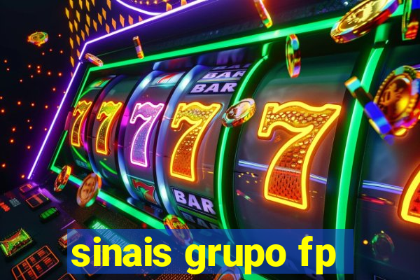 sinais grupo fp