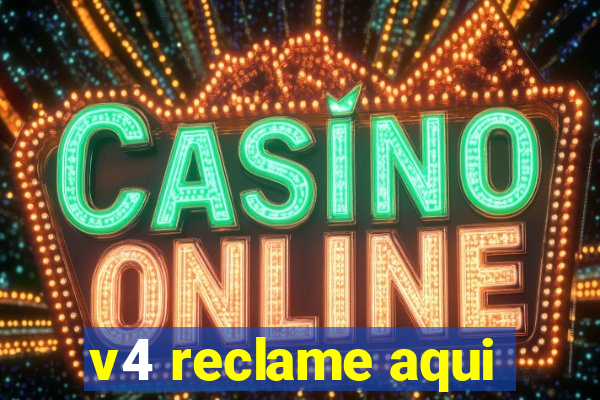 v4 reclame aqui