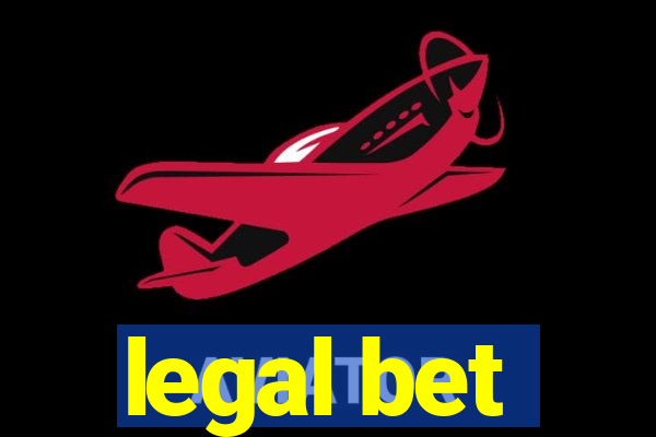 legal bet