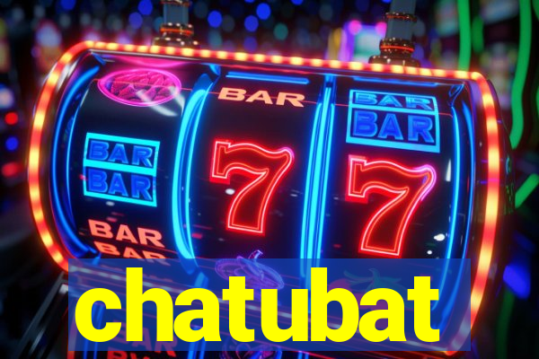 chatubat