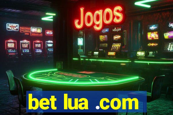 bet lua .com