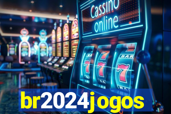 br2024jogos