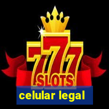 celular legal