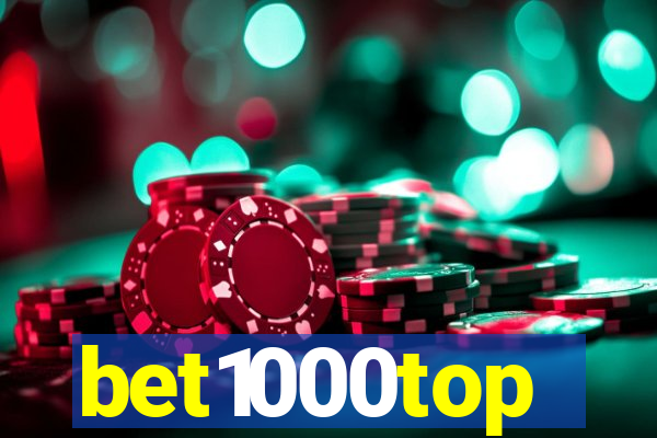 bet1000top
