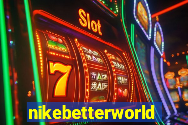 nikebetterworld.com