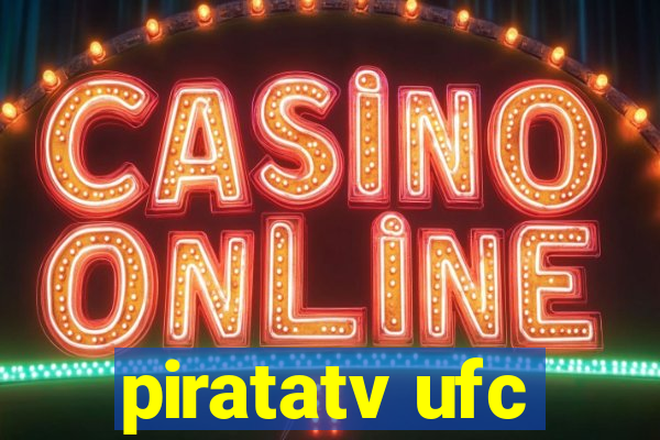 piratatv ufc
