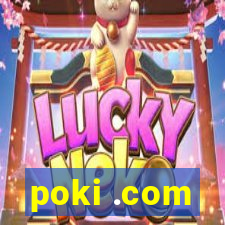 poki .com