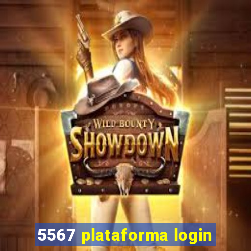 5567 plataforma login