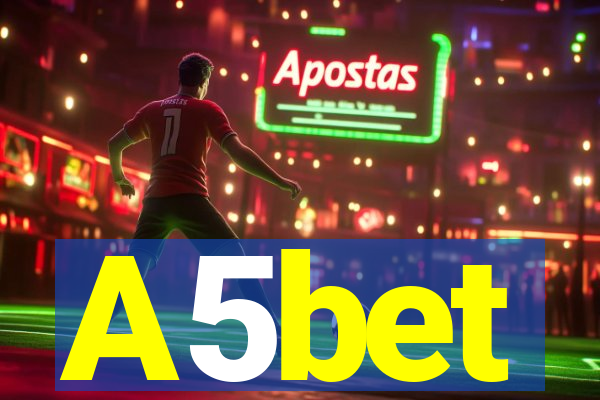A5bet
