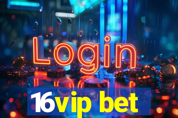 16vip bet