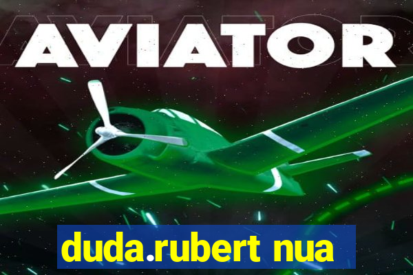duda.rubert nua