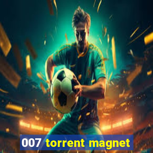 007 torrent magnet