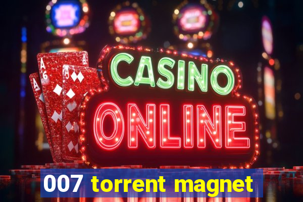 007 torrent magnet