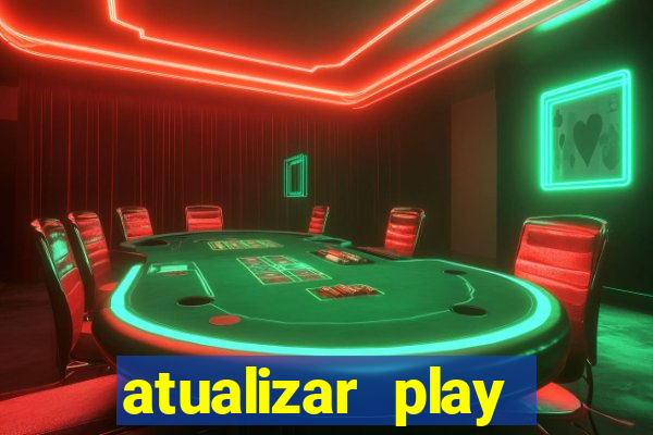 atualizar play store baixar