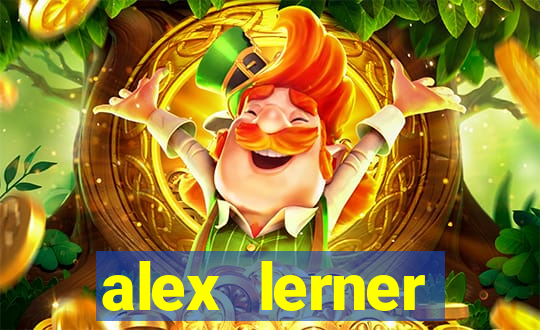 alex lerner jornalista fortuna