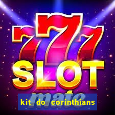 kit do corinthians dls 19