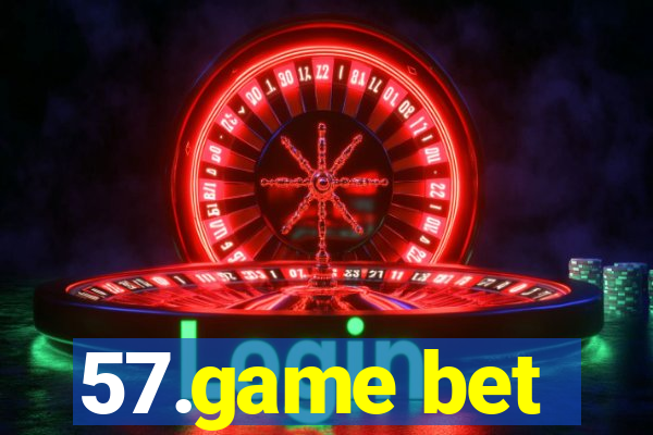57.game bet