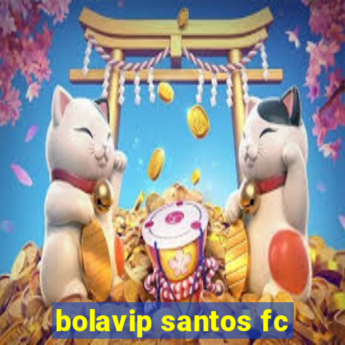 bolavip santos fc