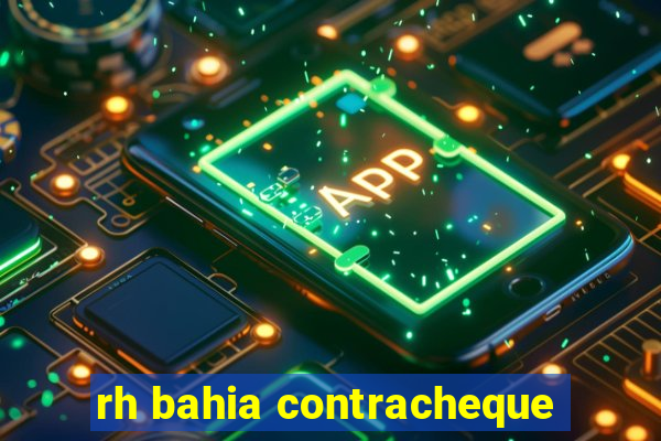 rh bahia contracheque