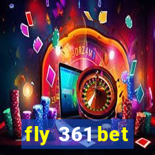 fly 361 bet
