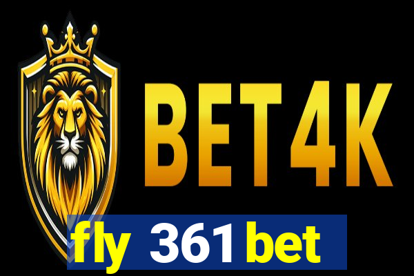 fly 361 bet