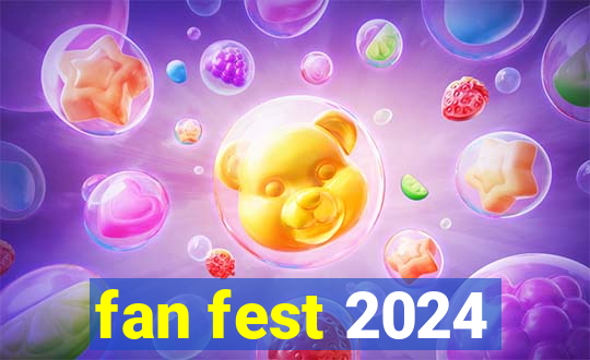 fan fest 2024