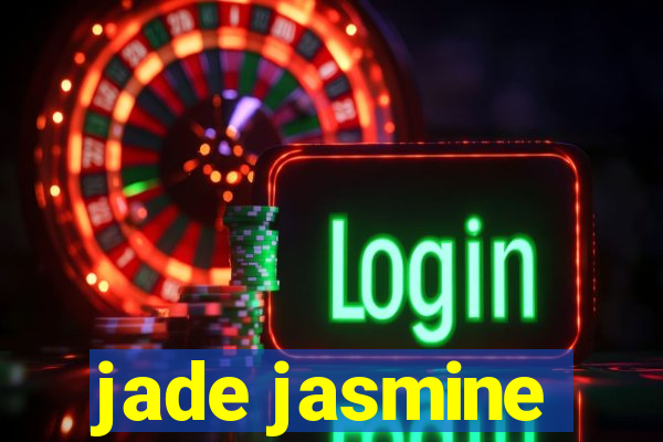jade jasmine