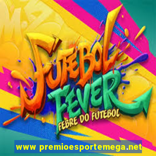 www premioesportemega.net