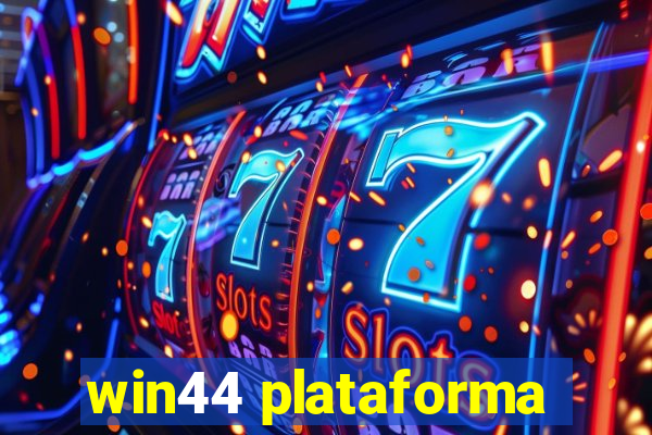 win44 plataforma