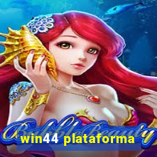 win44 plataforma