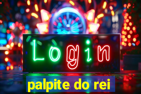 palpite do rei
