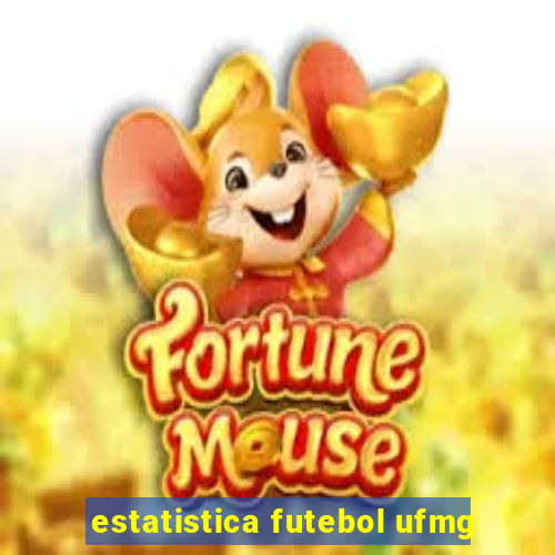 estatistica futebol ufmg