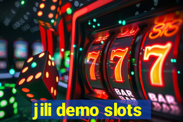 jili demo slots