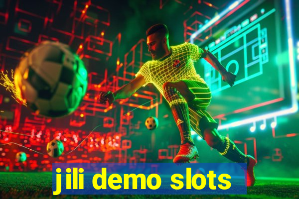 jili demo slots