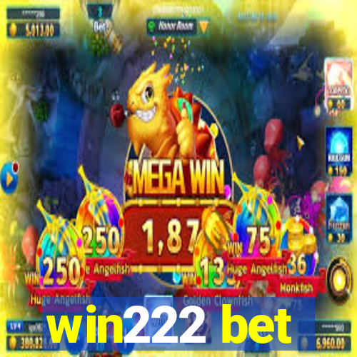 win222 bet