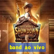 band ao vivo gratis multicanais