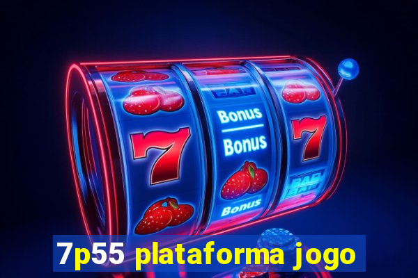 7p55 plataforma jogo