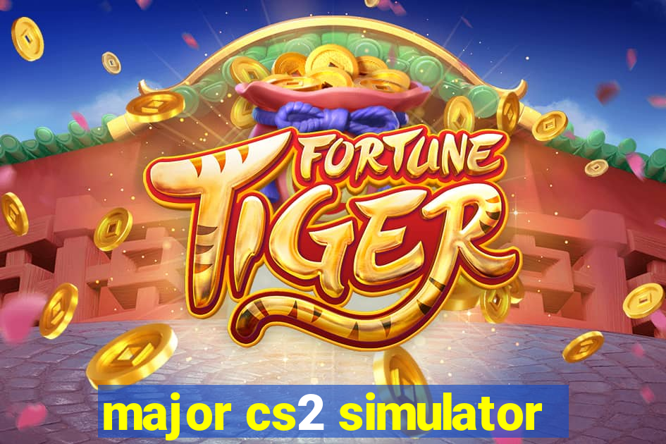 major cs2 simulator