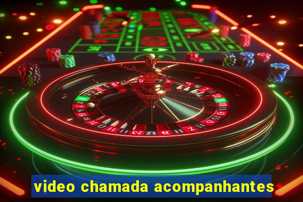 video chamada acompanhantes
