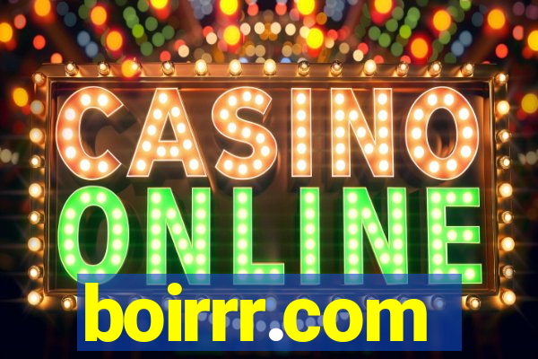 boirrr.com