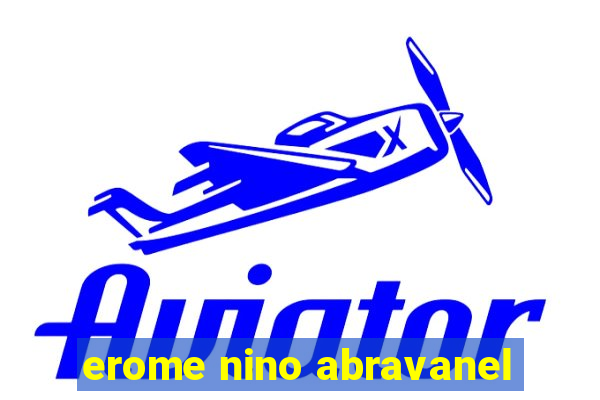 erome nino abravanel