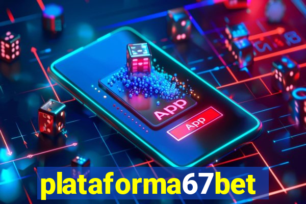plataforma67bet.com