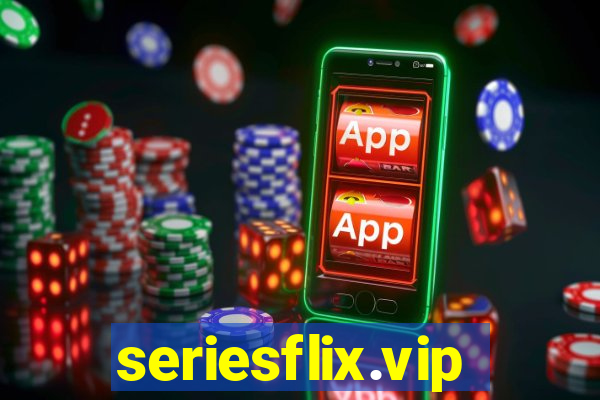seriesflix.vip