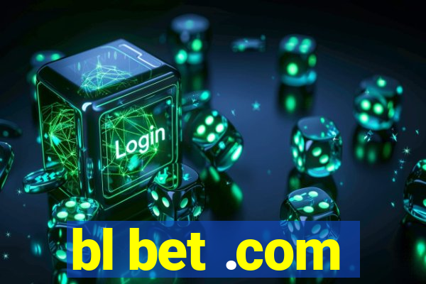 bl bet .com