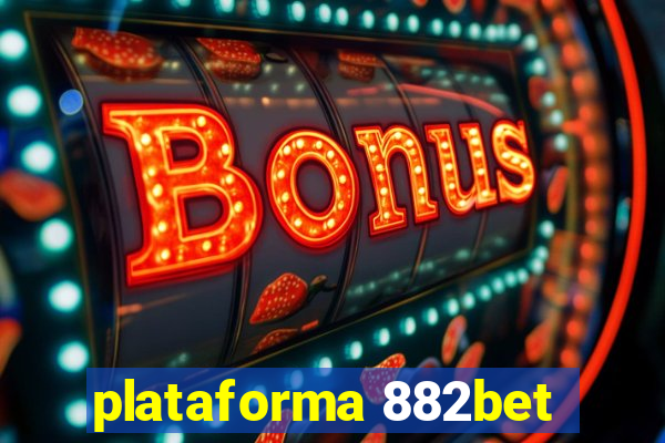 plataforma 882bet